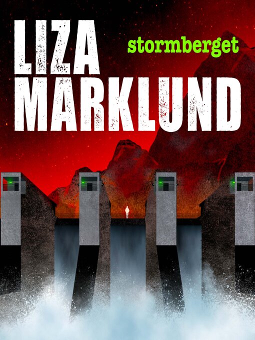Title details for Stormberget by Liza Marklund - Available